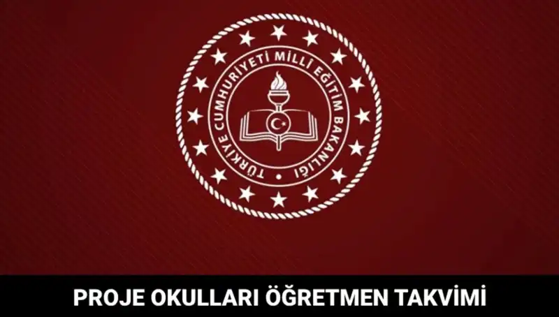 Proje Okulları Öğretmen Atama Süreci: Beklenen Tarihler ve detaylar