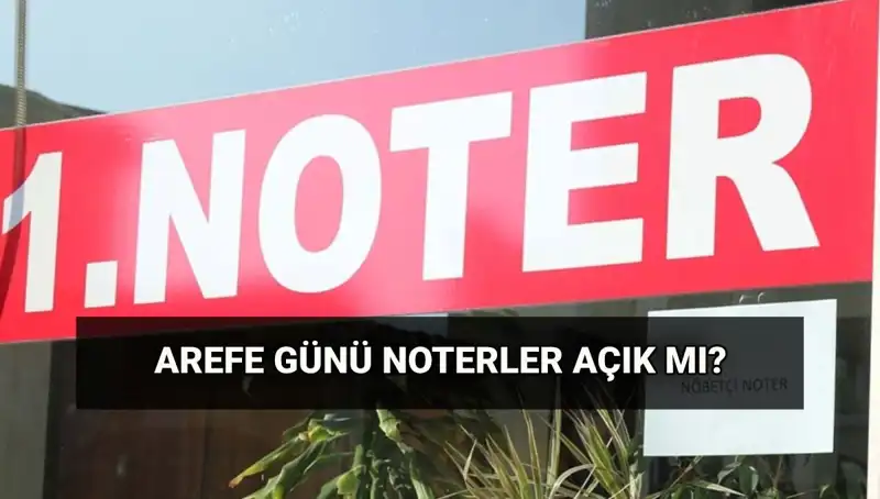 Noterler ve Kargolar Arefe Günü Açık mı? İşte Bilmeniz Gerekenler!
