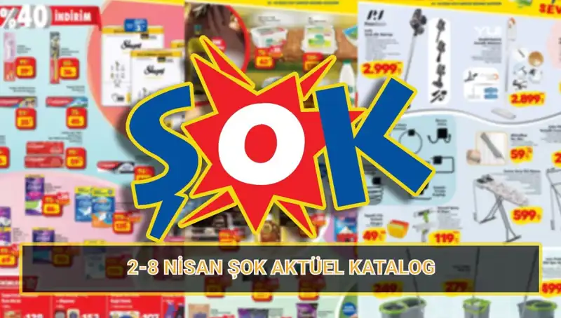 ŞOK 2-8 Nisan Kataloğunda Kaçırılmayacak Fırsatlar Bekliyor!