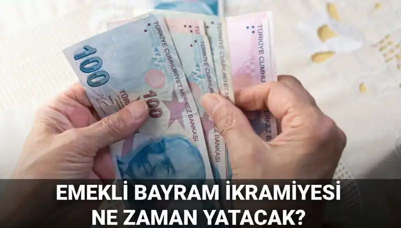 2025'te Emekli Bayram İkramiyesi: Ne Zaman Yatacak ve Miktarı Ne Olacak?
