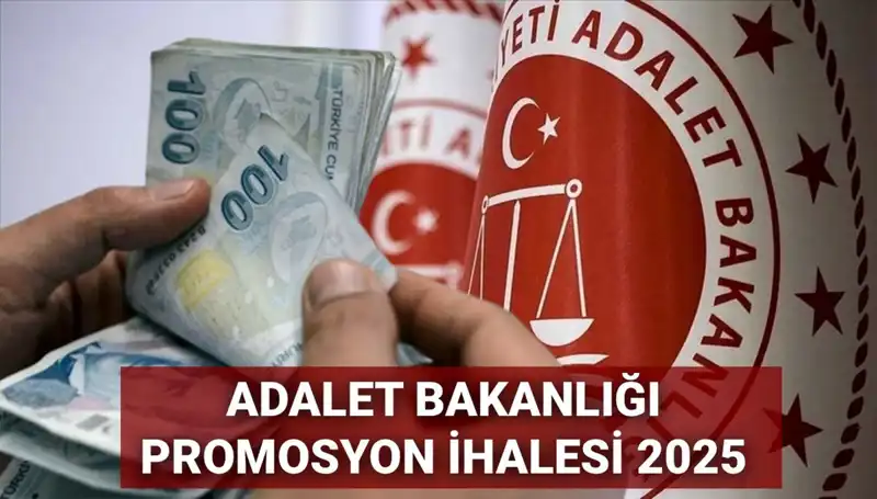 Adalet Bakanlığı Promosyon İhalesi 2025: İşte Son Gelişmeler