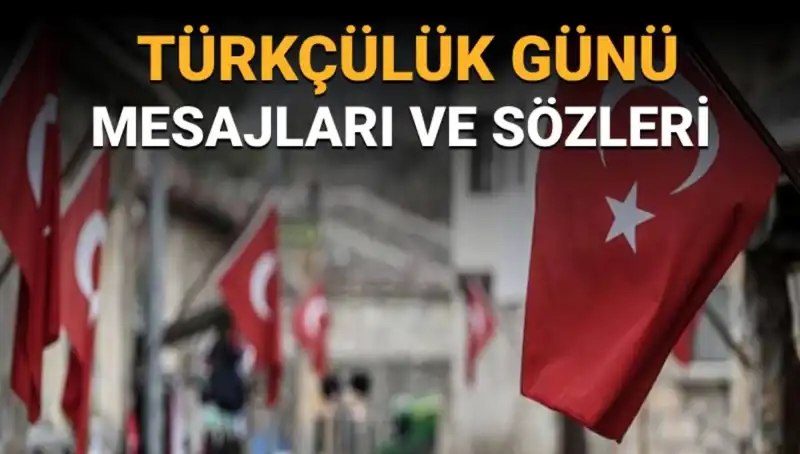 Türkçülük Günü Neden 3 Mayıs’ta Kutlanıyor? Anlamı ve Mesajları!
